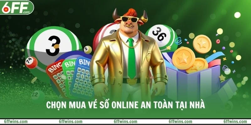 Chọn mua vé số online an toàn tại nhà